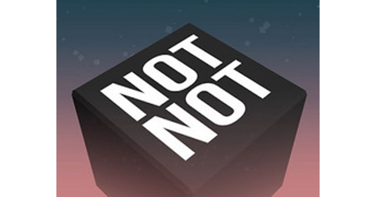 Not Not