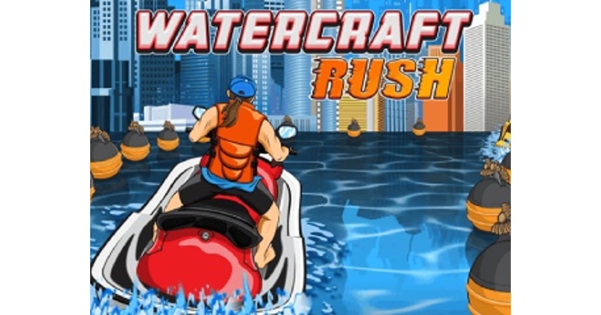 Watercraft Rush